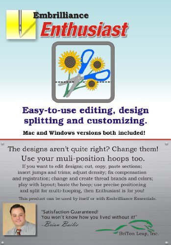 Embrilliance Enthusiast Editing, Design Splitting & Customizing Embroidery Machine Software